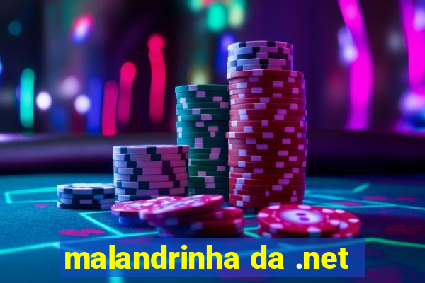 malandrinha da .net